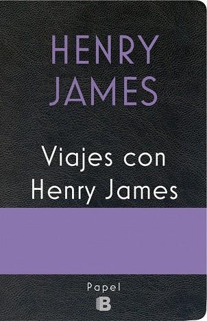 VIAJES CON HENRY JAMES | 9788466661546 | JAMES, HENRY