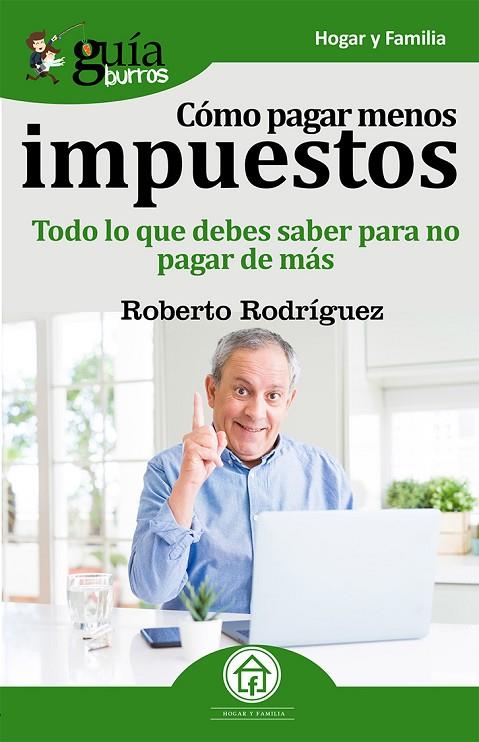 GUÍABURROS COMO PAGAR MENOS IMPUESTOS | 9788417681265 | RODRÍGUEZ MANZANAQUE, ROBERTO