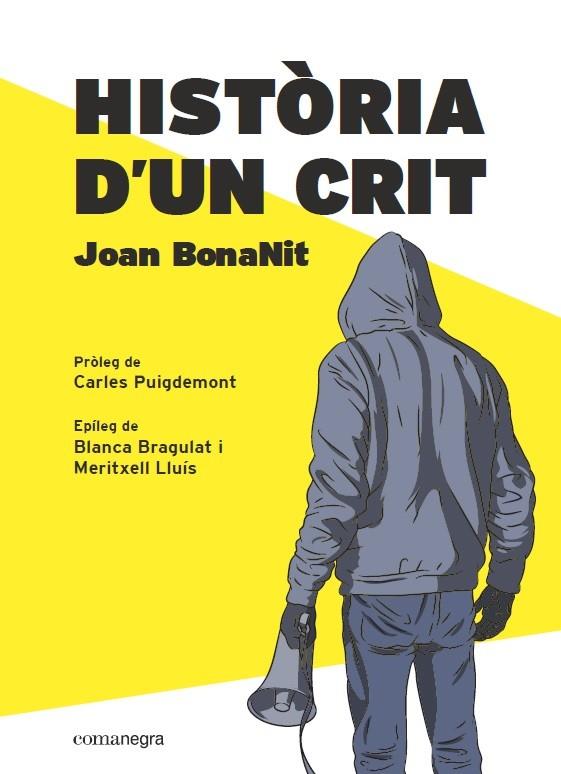 HISTÒRIA D'UN CRIT | 9788418022357 | BONANIT, JOAN