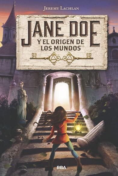 JANE DOE Y EL ORIGEN DE LOS MUNDOS | 9788427213951 | LACHLAN , JEREMY