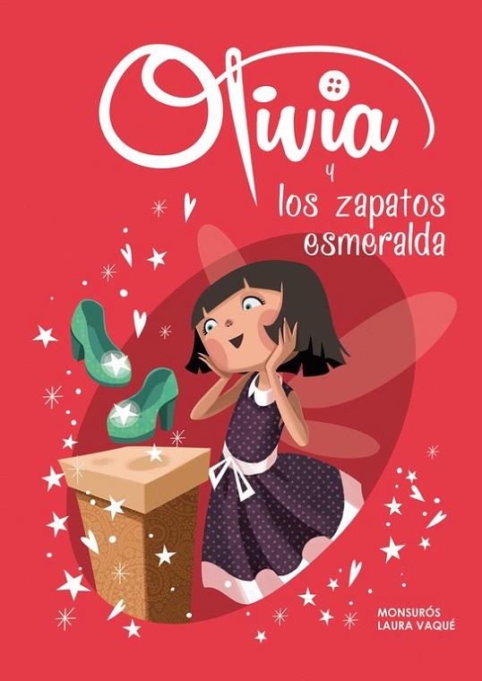 OLIVIA Y LOS ZAPATOS ESMERALDA OLIVIA 5 | 9788448844127 | VAQUÉ,LAURA/CASAS,MONTSERRAT