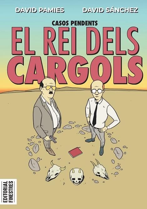 EL REI DELS CARGOLS | 9788419523174 | PAMIES, DAVID / SÁNCHEZ, DAVID