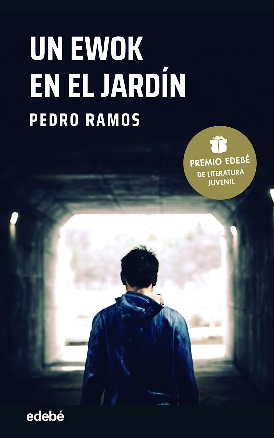 UN EWOK EN EL JARDÍN  (PREMIO EDEBÉ DE LITERATURA JUVENIL 2022) | 9788468355962 | RAMOS GARCÍA, PEDRO
