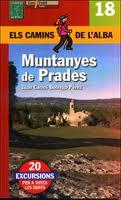 MUNTANYES DE PRADES (ELS CAMINS DE L'ALBA 18 ALPINA) | 9788480904063 | BORREGO PEREZ, JUAN CARLOS