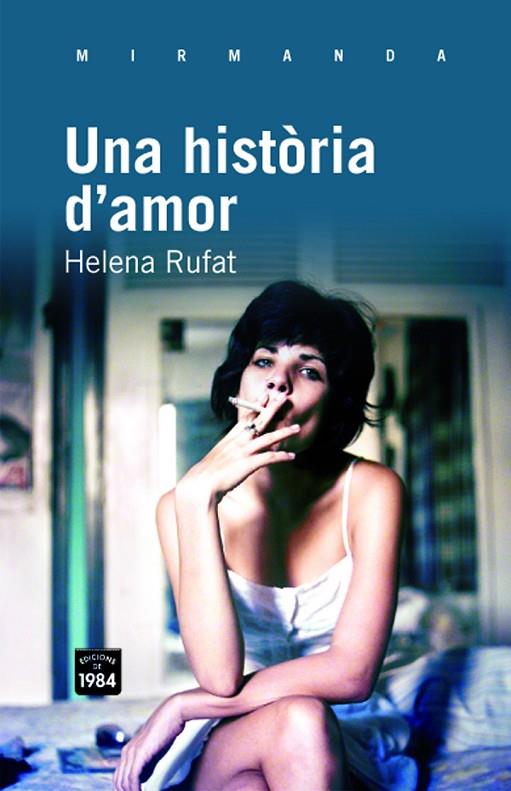 HISTORIA D'AMOR, UNA | 9788492440900 | RUFAT, HELENA