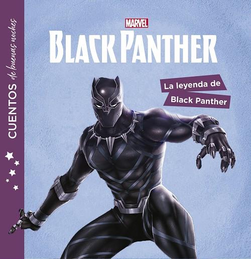 BLACK PANTHER. CUENTOS DE BUENAS NOCHES. LA LEYENDA DE BLACK PANTHER | 9788416914692 | MARVEL