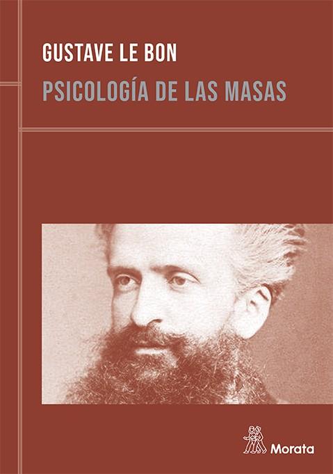 PSICOLOGÍA DE LAS MASAS (EDICIÓN RENOVADA) | 9788471127839 | LE BON, GUSTAVE
