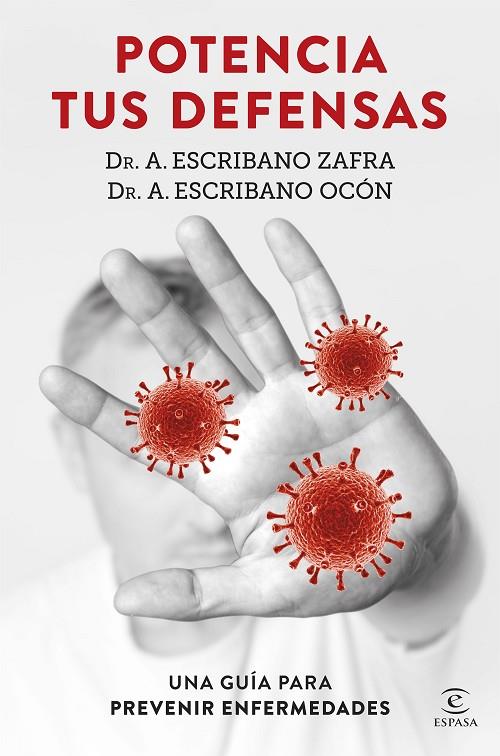 POTENCIA TUS DEFENSAS | 9788467060201 | DR. A. ESCRIBANO ZAFRA / DR. A. ESCRIBANO OCÓN