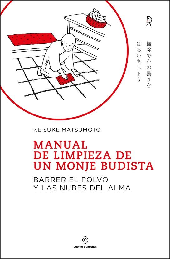 MANUAL DE LIMPIEZA DE UN MONJE BUDISTA | 9788418128776 | MATSUMOTO, KEISUKE