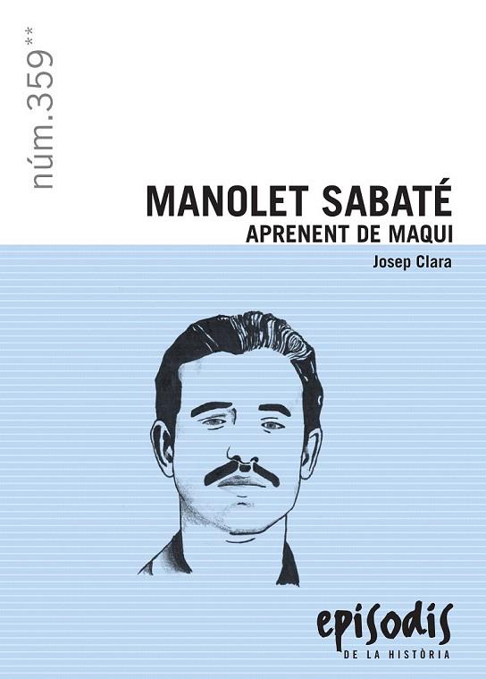 MANOLET SABATE, APRENENT DE MAQUI | 9788423207923 | CLARA, JOSEP