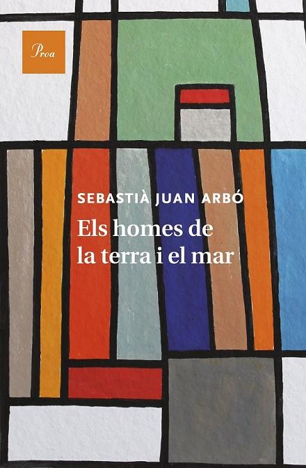 HOMES DE LA TERRA I EL MAR ELS | 9788475885681 | SEBASTIÀ JUAN ARBÓ
