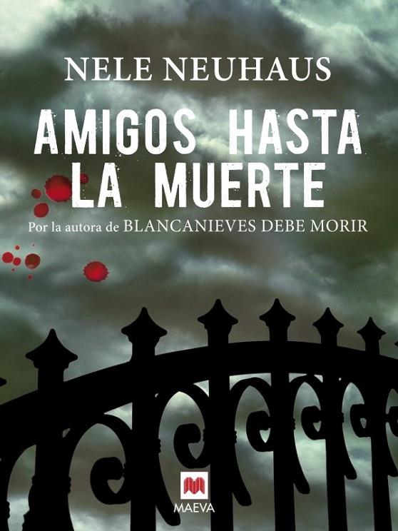 AMIGOS HASTA LA MUERTE | 9788415532538 | NEUHAUS, NELE