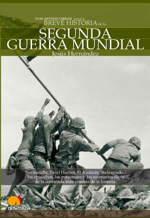 BREVE HISTORIA DE LA SEGUNDA GUERRA MUNDIAL | 9788497632799 | HERNANDEZ, JESUS
