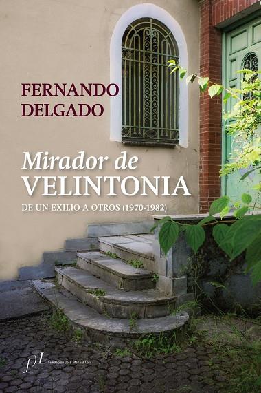 MIRADOR DE VELINTONIA | 9788415673712 | DELGADO, FERNANDO