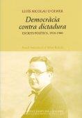 DEMOCRACIA CONTRA DICTADURA | 9788472839304 | NICOLAU D'OLWER, LLUÍS