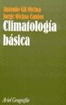 CLIMATOLOGIA BASICA | 9788434434622 | GIL OLCINA, ANTONIO