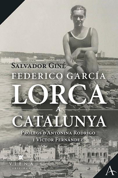 FEDERICO GARCÍA LORCA A CATALUNYA | 9788417998950 | GINÉ LACASA, SALVADOR