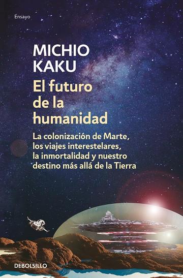 EL FUTURO DE LA HUMANIDAD | 9788466348133 | KAKU, MICHIO