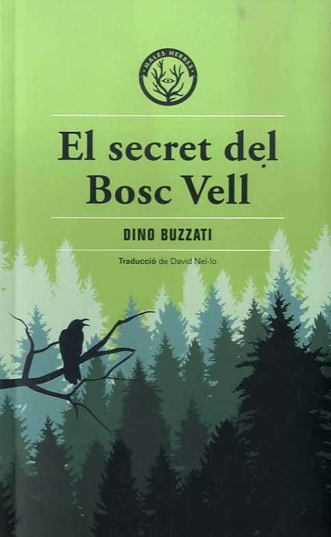 EL SECRET DEL BOSC VELL | 9788412070576 | BUZZATI, DINO