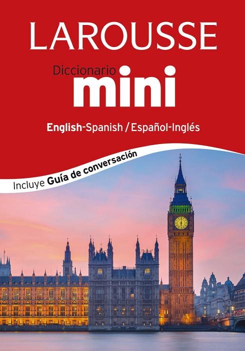 DICCIONARIO MINI ENGLISH-SPANISH / ESPAÑOL-INGLÉS | 9788416124398 | LAROUSSE EDITORIAL