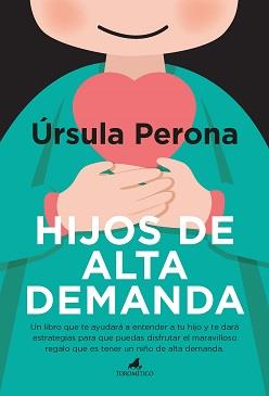 HIJOS DE ALTA DEMANDA | 9788415943907 | PERONA, ÚRSULA