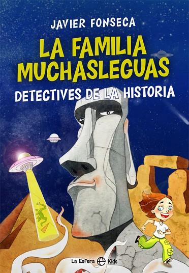 LA FAMILIA MUCHASLEGUAS, DETECTIVES DE LA HISTORIA | 9788491649465 | FONSECA, JAVIER