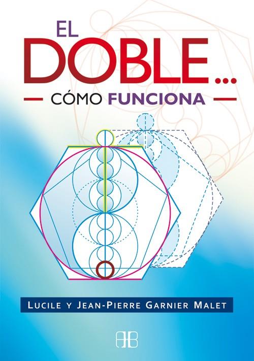 EL DOBLE... | 9788415292227 | GARNIER MALET, LUCILE / GARNIER MALET, JEAN-PIERRE