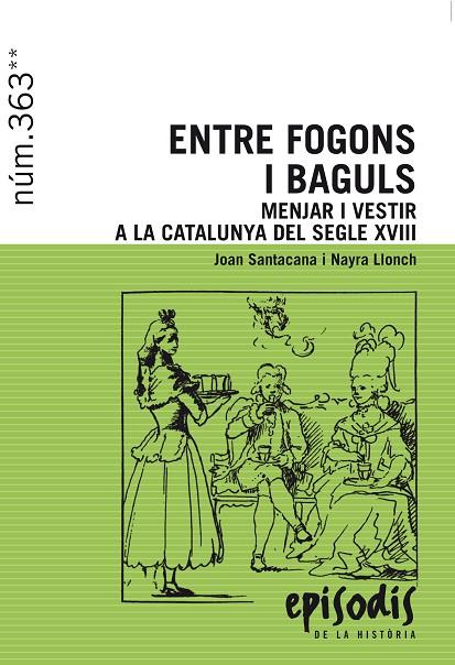 ENTRE FOGONS I BAGULS | 9788423208418 | SANTACANA I MESTRE, JOAN / LLONCH MOLINA, NAYRA
