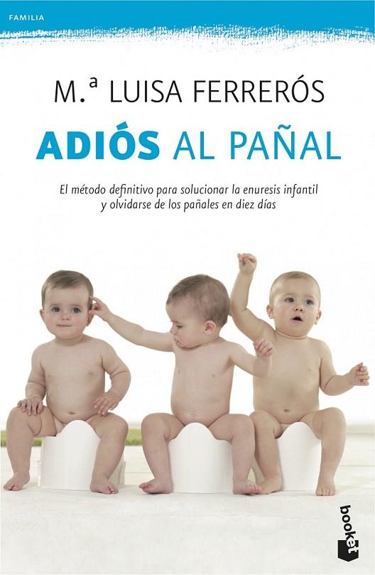 ADIOS AL PAÑAL | 9788408114543 | FERRERÓS, MARIA LUISA
