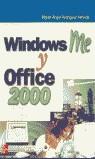WINDOWS ME Y OFFICE 2000 | 9788448130077 | RODRIGUEZ, MIGUEL ANGEL