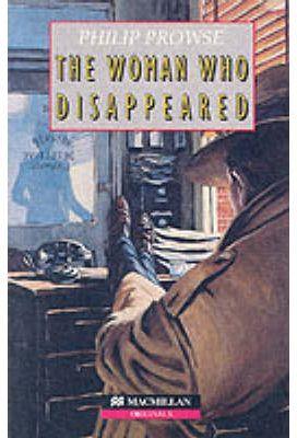 WOMAN WHO DISAPPEARED,THE | 9780435272456 | PHILIP PROWSE