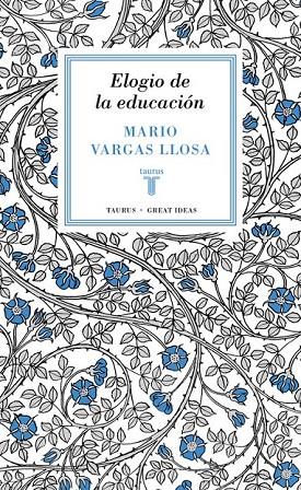 ELOGIO DE LA EDUCACIÓN (GREAT IDEAS 37) | 9788430616800 | VARGAS LLOSA,MARIO