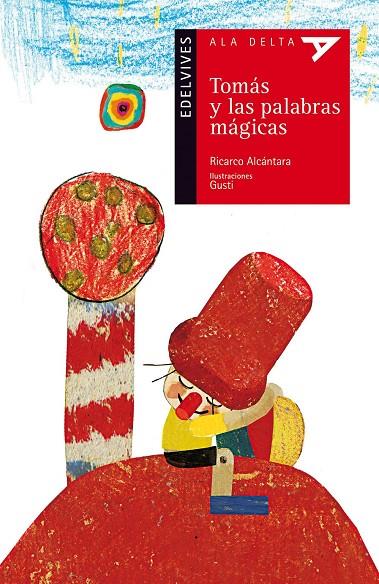 TOMAS Y LAS PALABRAS MAGICAS | 9788426381606 | ALCÁNTARA SGARBI, RICARDO
