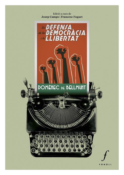 EN DEFENSA DE LA DEMOCRÀCIA I LA LLIBERTAT | 9788412401530 | DE BELLMUNT, DOMÈNEC