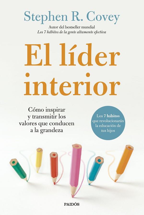 EL LÍDER INTERIOR | 9788449341496 | COVEY, STEPHEN R.