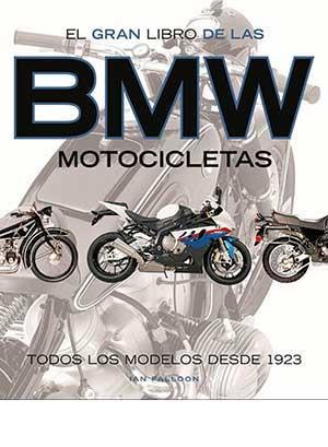 GRAN LIBRO DE LAS MOTOCICLETAS BMW, EL | 9788417452254 | FALLOON, IAN