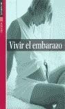 VIVIR EL EMBARAZO | 9788434566484 | SÁNCHEZ, EDITH/CIOCCHINI SUÁREZ, MARÍA EUGENIA