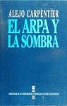 ARPA Y LA SOMBRA, EL | 9788437503769 | CARPENTIER, A.