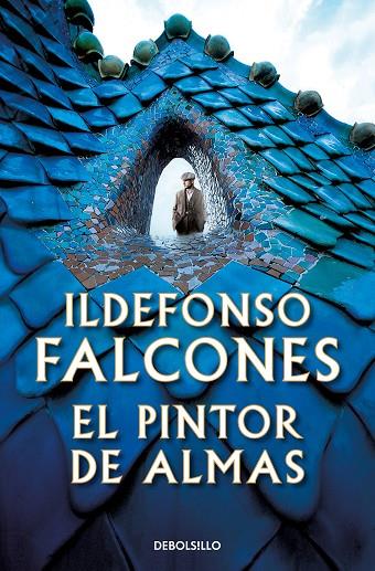 EL PINTOR DE ALMAS | 9788466361118 | FALCONES, ILDEFONSO