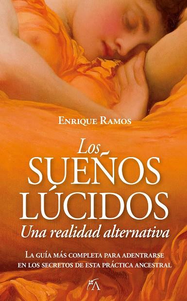 LOS SUEÑOS LÚCIDOS: UNA REALIDAD ALTERNATIVA | 9788416002887 | ENRIQUE RAMOS CORBACHO