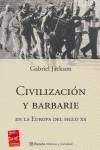 CIVILIZACION Y BARBARIE | 9788408053101 | JACKSON, GABRIEL