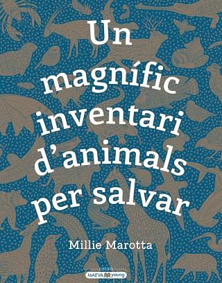 MAGNIFIC INVENTARI D'ANIMALS PER SALVAR | 9788417708498 | MAROTTA, MILLIE