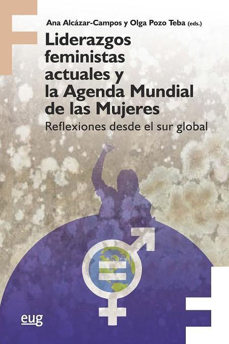 LIDERAZGOS FEMINISTAS ACTUALES Y LA AGENDA MUNDIAL DE LAS MUJERES | 9788433870407 | AA VV