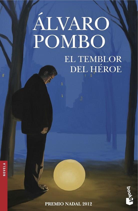 TEMBLOR DEL HEROE, EL | 9788423345960 | POMBO, ALVARO