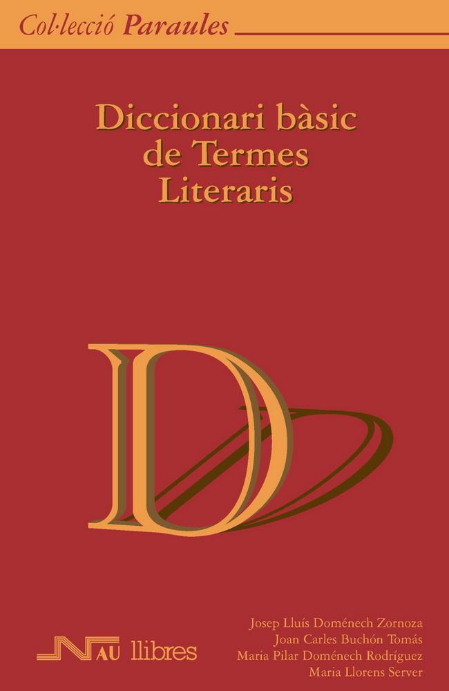 DICCIONARI BASIC DE TERMES LITERARIS | 9788476426555 | DDAA