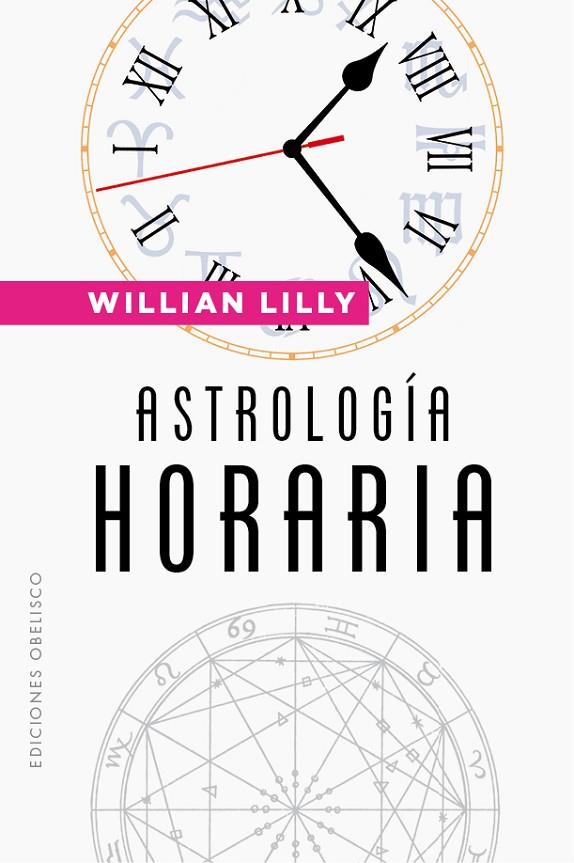 ASTROLOGÍA HORARIA (N.E.) | 9788491117902 | LILLY, WILLIAM