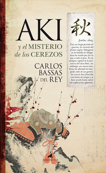 AKI Y EL MISTERIO DE LOS CEREZOS | 9788496947962 | BASSAS DEL REY, CARLOS