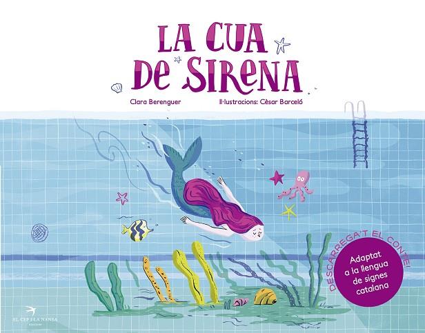 LA CUA DE SIRENA | 9788417000936 | BERENGUER REVERT, CLARA / BARCELÓ FRANCÉS, CÈSAR