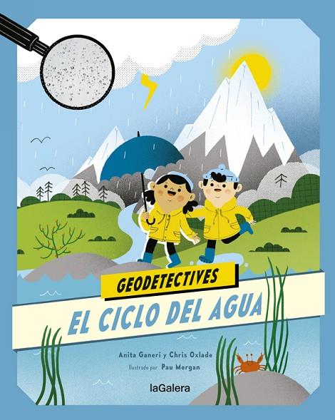 GEODETECTIVES 1. EL CICLO DEL AGUA | 9788424667313 | ANITA GANERI / CHRIS OXLADE