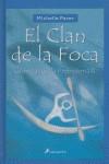 CLAN DE LA FOCA, EL | 9788498380286 | PAVER, MICHELLE